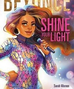 Beyonce: Shine Your Light - Sarah Warren - 9781328585165