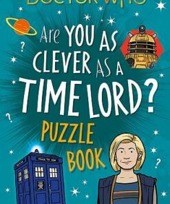 Doctor Who: Are You as Clever as a Time Lord? Puzzle Book -  - 9781405940894