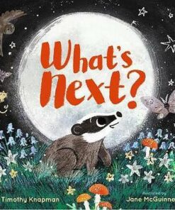 What's Next? - Timothy Knapman - 9781406376876