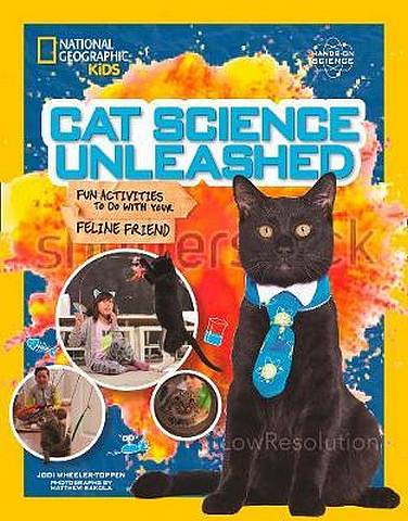 Cat Science Unleashed - National Geographic Kids - 9781426334412