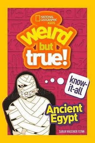 Ancient Egypt (Weird But True Know-It-All) - National Geographic Kids - 9781426335457