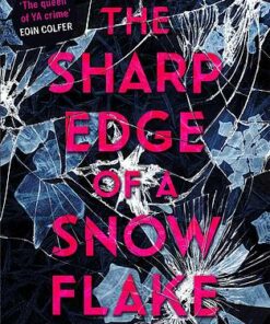 The Sharp Edge of a Snowflake - Sif Sigmarsdottir - 9781444935301