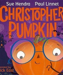 Christopher Pumpkin - Sue Hendra - 9781444937824