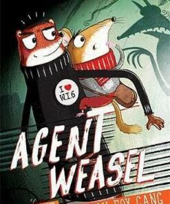 Agent Weasel and the Fiendish Fox Gang: Book 1 - Nick East - 9781444945270