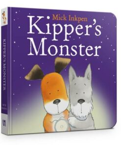 Kipper: Kipper's Monster - Mick Inkpen - 9781444947229