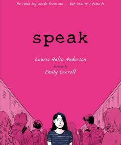 Speak: The Graphic Novel - Laurie Halse Anderson - 9781444953732