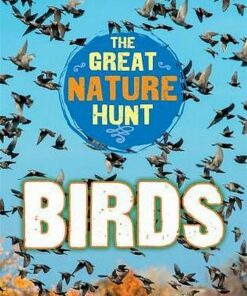 The Great Nature Hunt: Birds - Cath Senker - 9781445145259