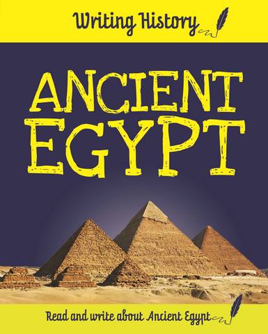 Writing History: Ancient Egypt - Anita Ganeri - 9781445153094