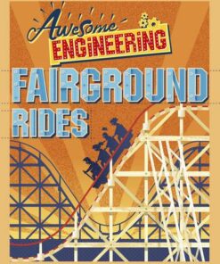 Awesome Engineering: Fairground Rides - Sally Spray - 9781445155289