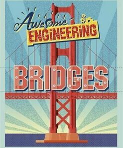 Awesome Engineering: Bridges - Sally Spray - 9781445155302
