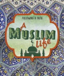 Following a Faith: A Muslim Life - Cath Senker - 9781445158020