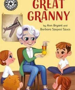 Reading Champion: Great Granny: Independent Reading 12 - Ann Bryant - 9781445163123