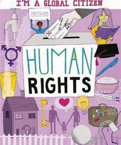 I'm a Global Citizen: Human Rights - David Broadbent - 9781445164038
