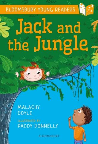 Jack and the Jungle: A Bloomsbury Young Reader - Malachy Doyle - 9781472959614