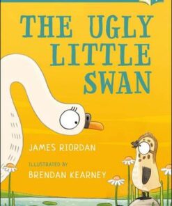 The Ugly Little Swan: A Bloomsbury Young Reader - James Riordan - 9781472959690