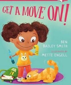 Get a Move On! A Bloomsbury Young Reader - Ben Bailey Smith - 9781472961228