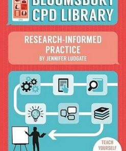 Bloomsbury CPD Library: Research-Informed Practice - Jennifer Ludgate - 9781472961532