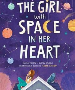 The Girl with Space in Her Heart - Lara Williamson - 9781474921312