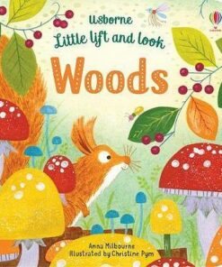 Little Lift and Look Woods - Anna Milbourne - 9781474945707
