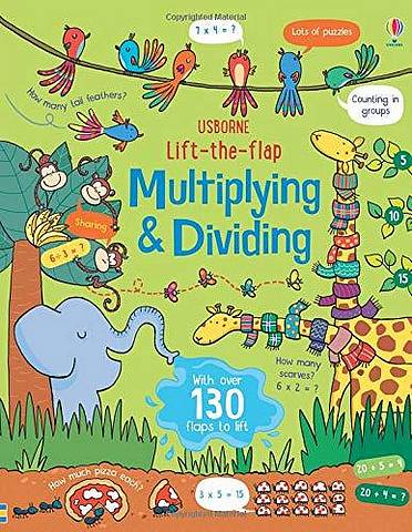 Lift the Flap Multiplying and Dividing - Lara Bryan - 9781474950749
