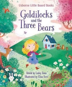 Goldilocks and the Three Bears - Lesley Sims - 9781474969628