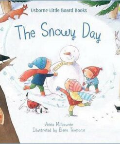 The Snowy Day - Anna Milbourne - 9781474971522