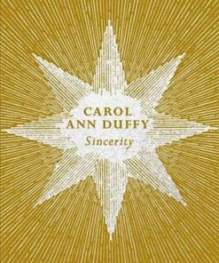Sincerity - Carol Ann Duffy - 9781509893454