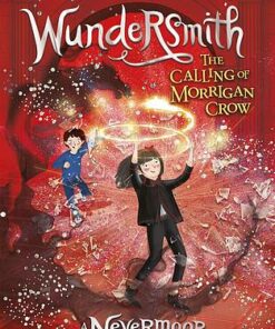 Wundersmith: The Calling of Morrigan Crow Book 2 - Jessica Townsend - 9781510103849