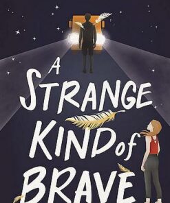 A Strange Kind of Brave - Sarah Moore Fitzgerald - 9781510104129