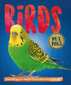Pet Pals: Birds - Pat Jacobs - 9781526309716