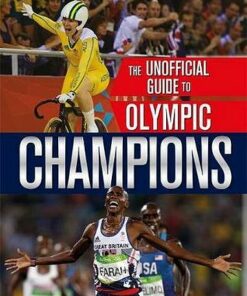 The Unofficial Guide to the Olympic Games: Champions - Paul Mason - 9781526310293