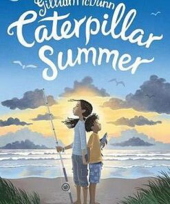 Caterpillar Summer - Gillian McDunn - 9781526606266