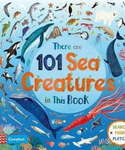 There Are 101 Sea Creatures in This Book - Campbell Books - 9781529010367