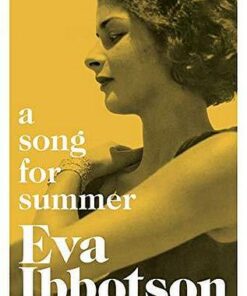A Song for Summer - Eva Ibbotson - 9781529012248