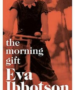 The Morning Gift - Eva Ibbotson - 9781529012255