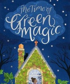 The Time of Green Magic - Hilary McKay - 9781529019230