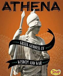 Athena: Greek Goddess of Wisdom and War - Heather E Schwartz - 9781543559156