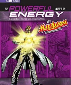 Graphic Science: The Powerful World of Energy with Max Axiom