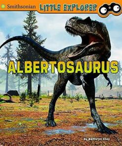Albertosaurus - Kathryn Clay - 9781543560114