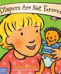 Diapers are Not Forever - Elizabeth Verdick - 9781575422961