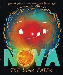 Nova the Star Eater - Lindsay Leslie - 9781624146930
