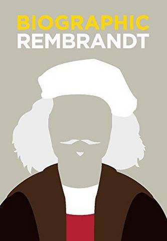 Biographic: Rembrandt - Sophie Collins - 9781781453025
