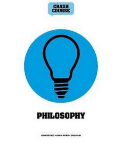 Philosophy: A Crash Course: Become An Instant Expert - Zara Bain - 9781782408659