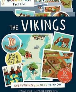 My First Fact File The Vikings: Everything you Need to Know - Philip Steele - 9781782409045
