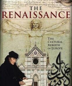 The Renaissance: The Cultural Rebirth of Europe - John D Wright - 9781782749042