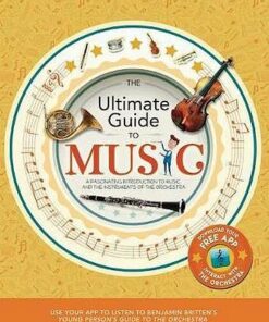 The Ultimate Guide to Music - Joe Fullman - 9781783124718