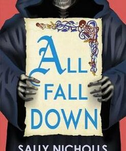 All Fall Down - Sally Nicholls - 9781783449316