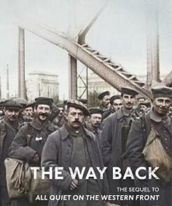 The Way Back - Erich Maria Remarque - 9781784875268