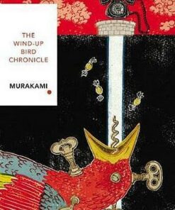 The Wind-Up Bird Chronicle: Vintage Classics Japanese Series - Haruki Murakami - 9781784875411