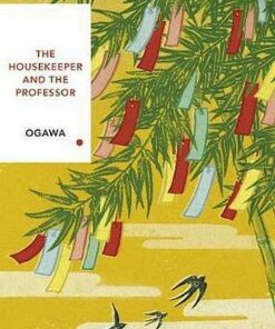 The Housekeeper and the Professor: Vintage Classics Japanese Series - Yoko Ogawa - 9781784875442